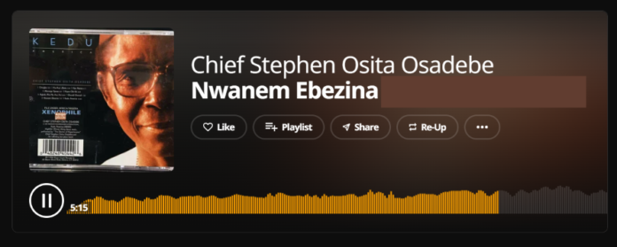 Nwanne m Ebezina: A Legacy Left By Chief Osita Osadebe
